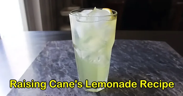 Raising Cane's Lemonade Recipe