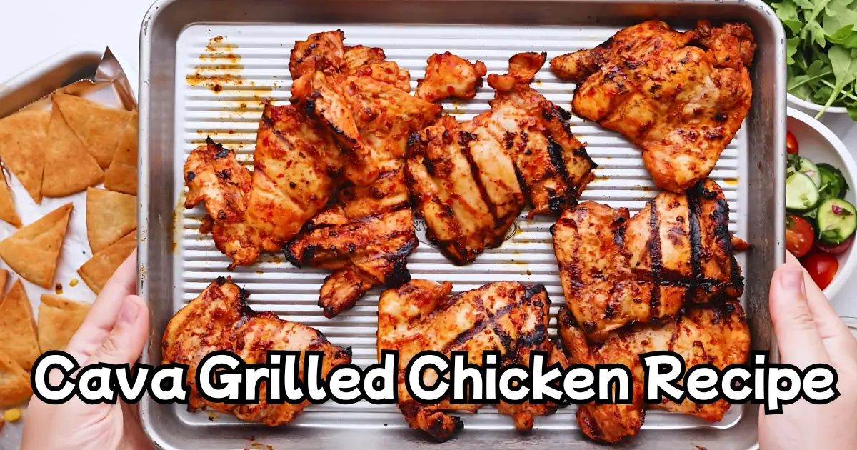 Cava Grilled Chicken Recipe