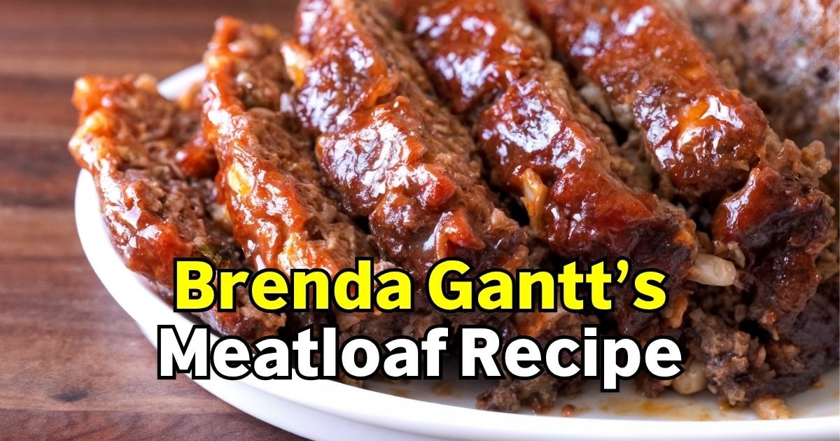 Brenda Gantt’s Meatloaf Recipe