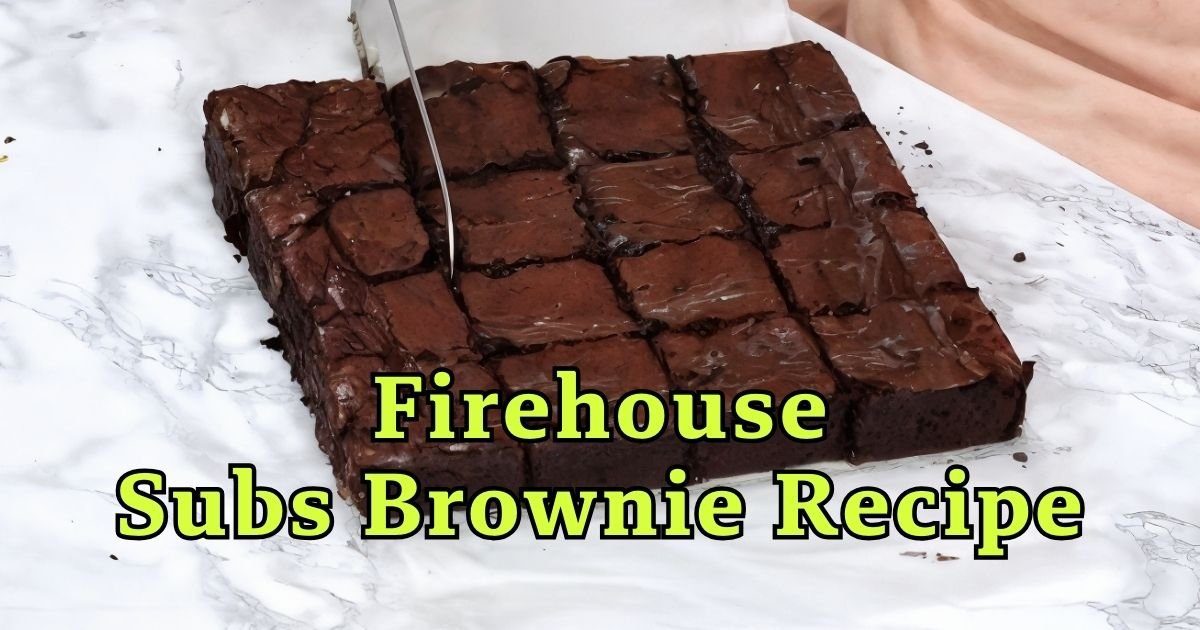 Firehouse Subs Brownie Recipe